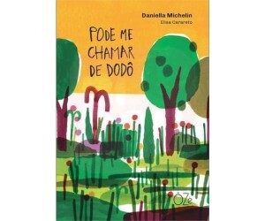 Livro Pode Me Chamar de Dodô