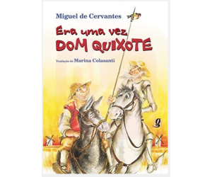 Livro Era Uma Vez Dom Quixote