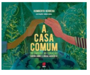 A Casa Comum: Do Umbigo Ao Coracao